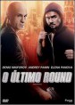 O Último Round Dublado